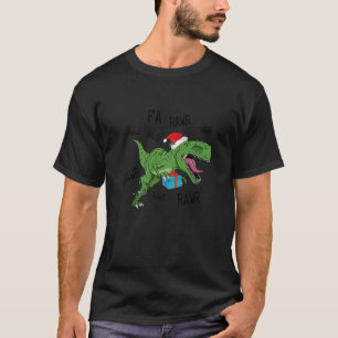 Camiseta Dinossaur Fa Ra Ra Ra Rawr Rex Natal Sant