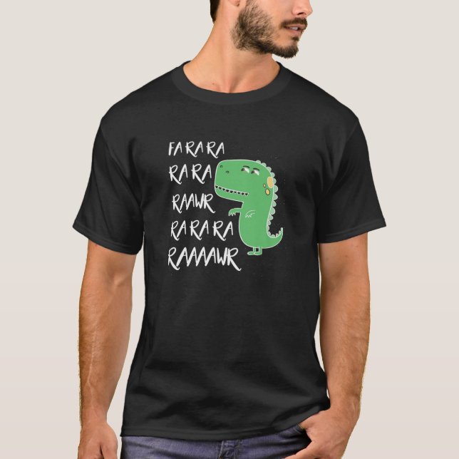 Camiseta Dinossaur Fa Ra Ra Rawr Funny T Rex Lover Gift (Frente)