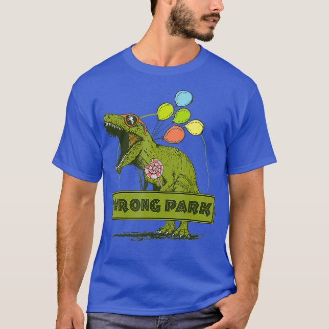 Camiseta Dinossaur Wrong Park Funny T-Rex (Frente)