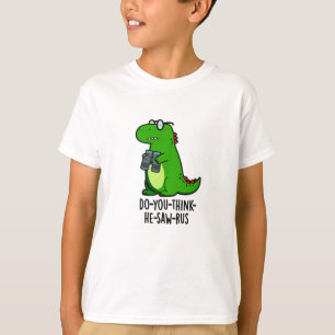 Camiseta Dinossauro Cute-você-acha-ele-viu-rus Dinossaur P