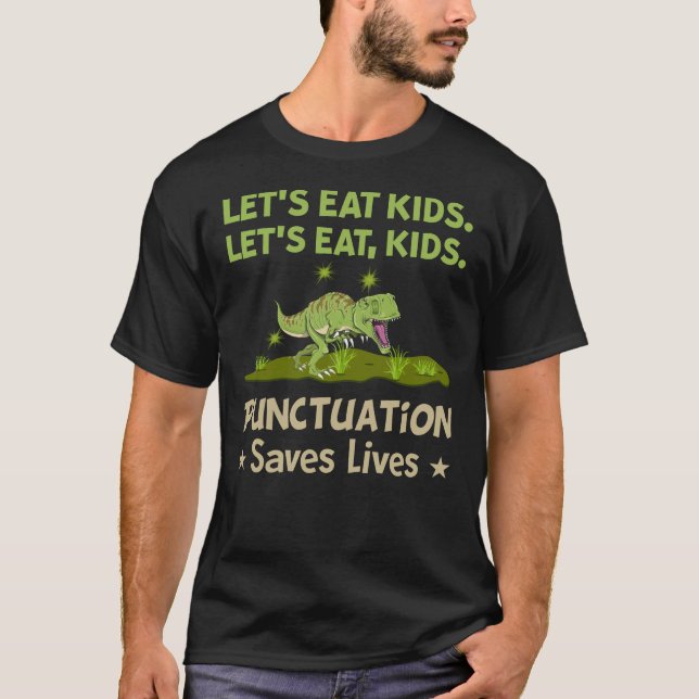 Camiseta Dinossauro Deixa Comer Crianças Pontuação Salva Vi (Frente)