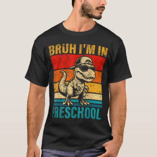 Camiseta Dinossauro pré-escolar bruh eu sou estudante pré-e