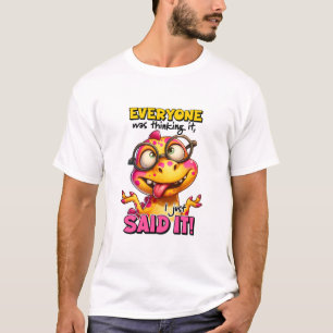 Camiseta Dinossauro Sarcástico Todo mundo estava pensando