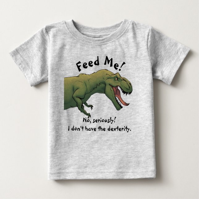 Camiseta Dinossauro T-Rex Alimenta-Me Uma Roupa De Bebê (Frente)