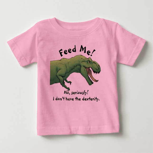Camiseta Dinossauro T-Rex Alimenta-Me Uma Roupa De Bebê (Frente)