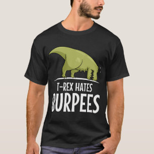 Camiseta Dinossauro T-Rex Odeia Burpees