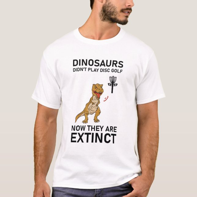 Camiseta dinossauros não jogavam golfe em disco agora (Frente)