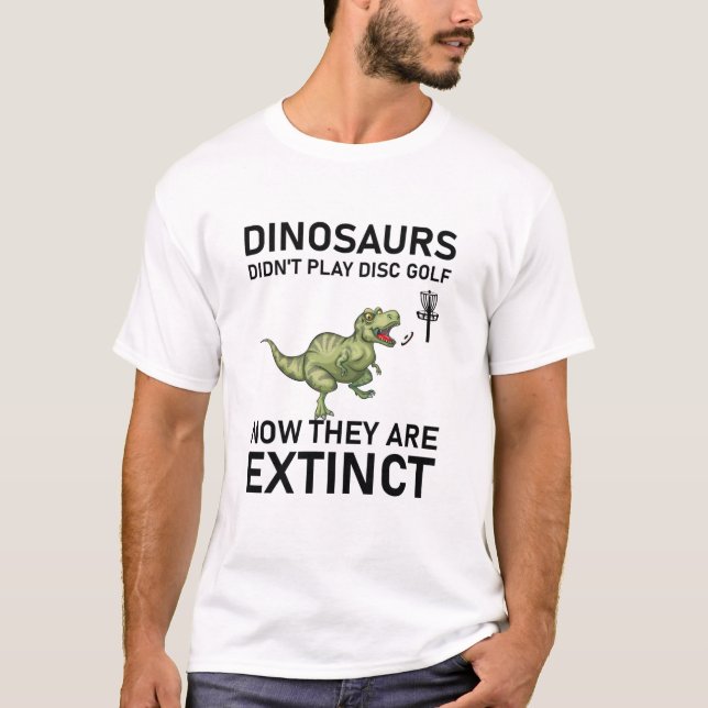 Camiseta dinossauros não jogavam golfe em disco agora (Frente)