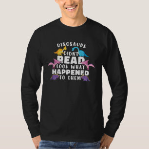 Camiseta Dinossauros Não Liam Veja O Que Aconteceu Com Eles