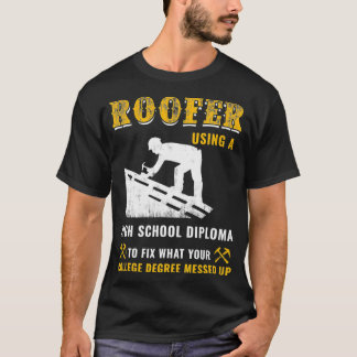 Camiseta Diploma Do Segundo grau Roofer Para Corrigir O Col