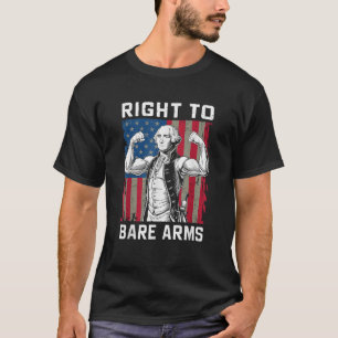Camiseta Direito à Bare Arms USA 4 de julho Engraçado Georg