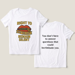 Camiseta Direito de permanecer silencioso: conheça seus dir