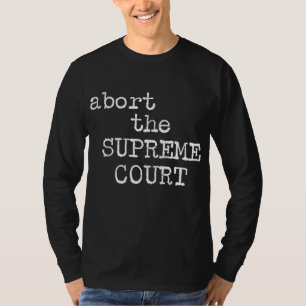 Camiseta Direitos das mulheres abortam o Tribunal Supremo F