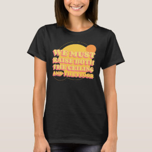 Camiseta Direitos das mulheres amarelas elevam teto e chão