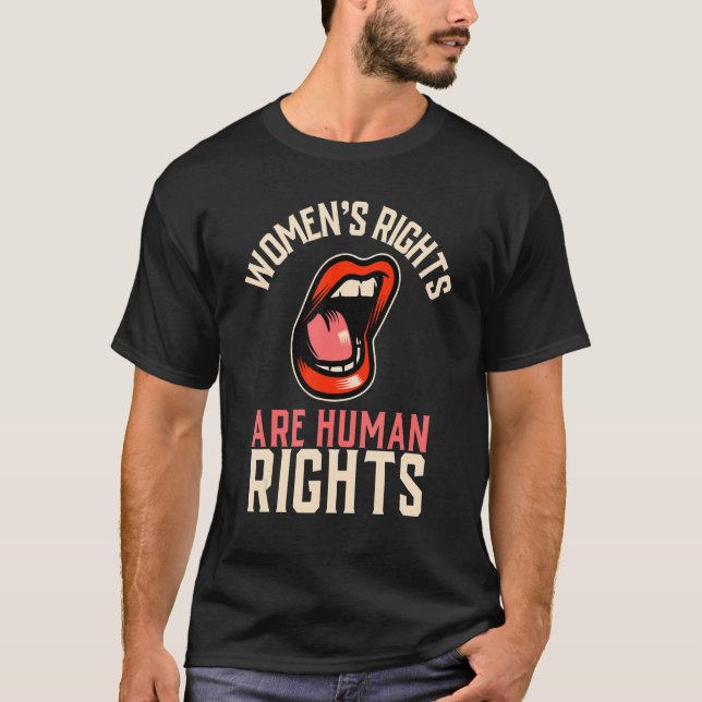 Camiseta Direitos das mulheres são feministas dos direitos  (Frente)