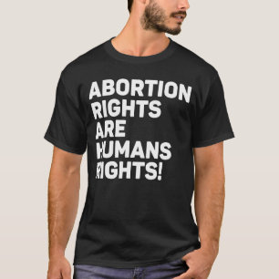 Camiseta Direitos do Aborto São Direitos Humanos 7