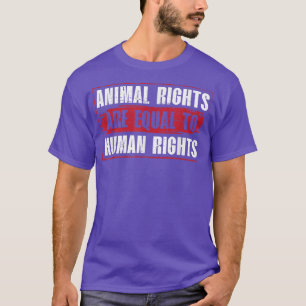 Camiseta Direitos Dos Animais São Iguais A Direitos Humanos