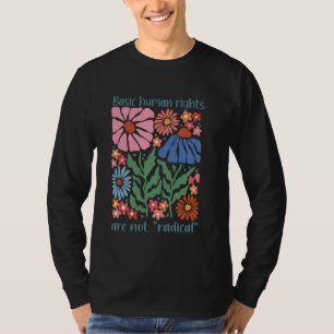 Camiseta Direitos Humanos Básicos Não São Igualdade Radical