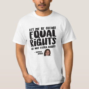 Camiseta Direitos iguais não são direitos extras - Kamala