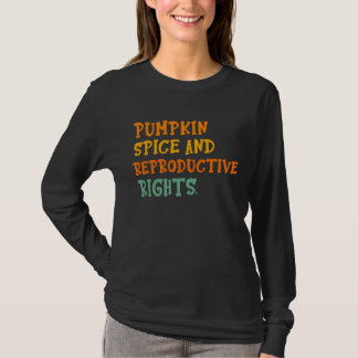 Camiseta Direitos Reprodutivos da Especiaria de Abóbora par