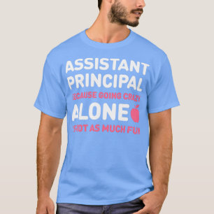 Camiseta Diretor Assistente de Escola Enlouquecido