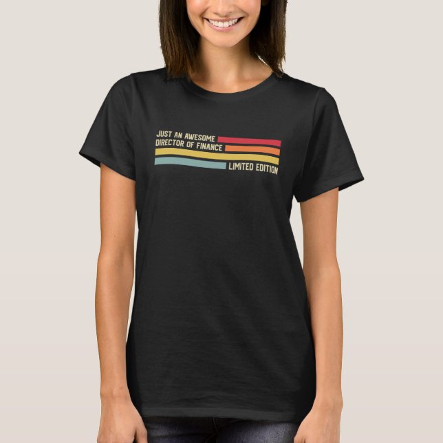 Camiseta Diretor De Finanças Apenas Um Excelente Diretor De (Frente)