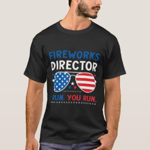 Camiseta Diretor de Fogos de Artifício Eu Corro Você Corre