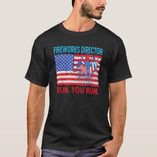 Camiseta Diretor de Fogos de Artifício I Eu Corro Você Corr