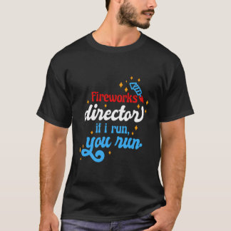 Camiseta Diretor Do Fireworks Se Eu Lhe Liderar Corre Engra
