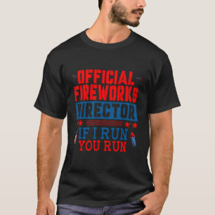 Camiseta Diretor Oficial Do Fireworks Se Eu O Executar