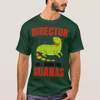 Camiseta Diretor Trabalhará Para Iguanas