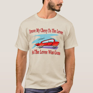 Camiseta Dirigi Minha Chevy Para A Taxa, A Taxa Foi-Se.