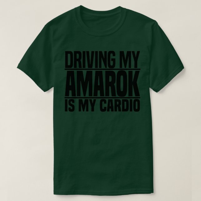 Camiseta Dirigindo meu Amarok é meu cardioTShirt  (Frente do Design)