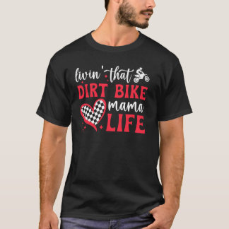 Camiseta Dirt Bike Mama Life Dirt Bike Mãe De Uma Camisola