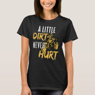 Camiseta Dirt Bike Motocross Um Pequeno Sirt Nunca Machuca