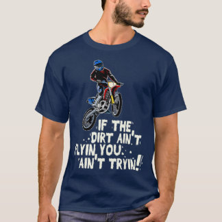 Camiseta Dirt Bike Out Motocross Gift Dirt Aint Voando