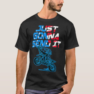 Camiseta Dirt Bike Vai Enviá-Lo Engraçado Motocross EUA