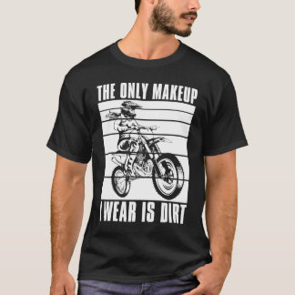 Camiseta Dirt Biking Sister Makeup Bike Mx I Sparkle Even I