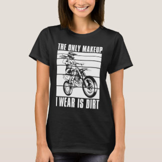 Camiseta Dirt Biking Sister Makeup Bike Mx I Sparkle Even I