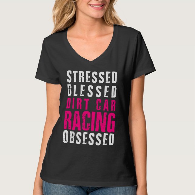 Camiseta DIrt Car Racing  Dirt Track Racing Quote (Frente)