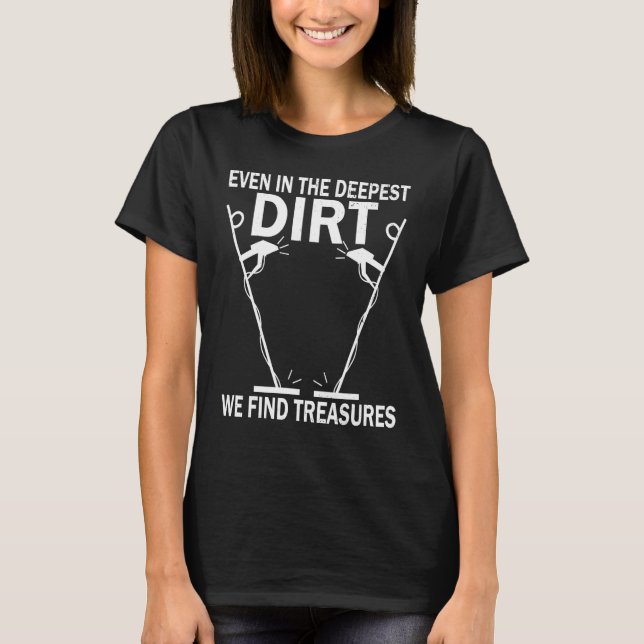 Camiseta Dirt Fishing Treasure Detecting Metal Detector_2 (Frente)