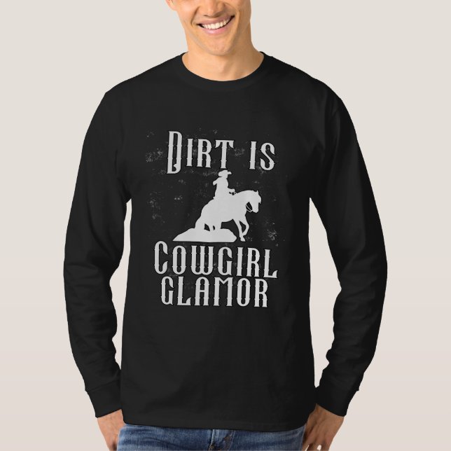 Camiseta Dirt Is Cowgirl Glamor  Western Horse Riders  11 (Frente)
