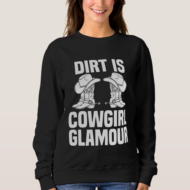 Camiseta Dirt Is Cowgirl Glamour  Western Horse Riders  12 (Frente)