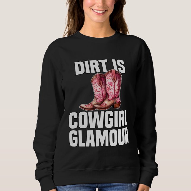 Camiseta Dirt Is Cowgirl Glamour  Western Horse Riders  7 (Frente)
