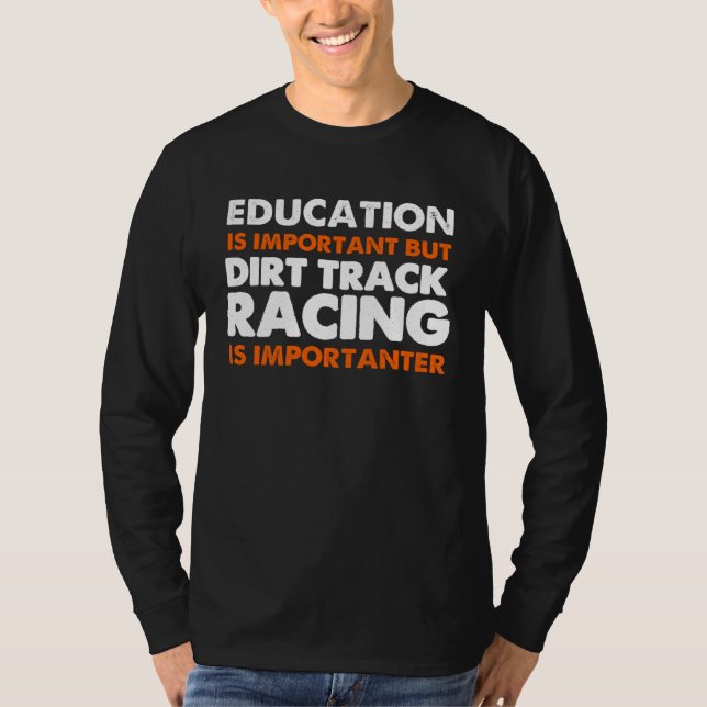 Camiseta Dirt Track Racing Saying Sprint Car Stock Car Raci (Frente)