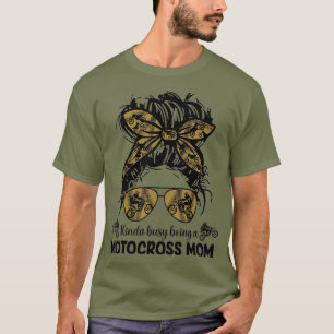 Camiseta Dirtbike Meio Ocupado Sendo Uma Mãe Motocross