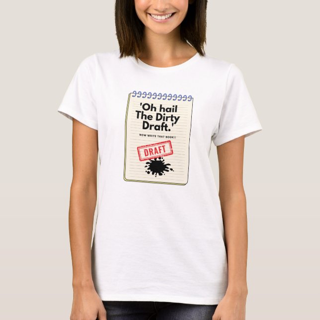Camiseta Dirty Draft Chronicles: Humor do notebook para os  (Frente)