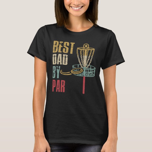 Camiseta Disc Golf Dad Best Dad By Par (Frente)