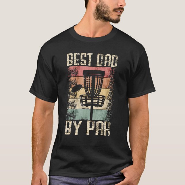 Camiseta Disc Golf Dad  Best Dad By Par   Disc Golf (Frente)