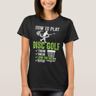 Camiseta Disc Golf Design How To Play Disc Golf